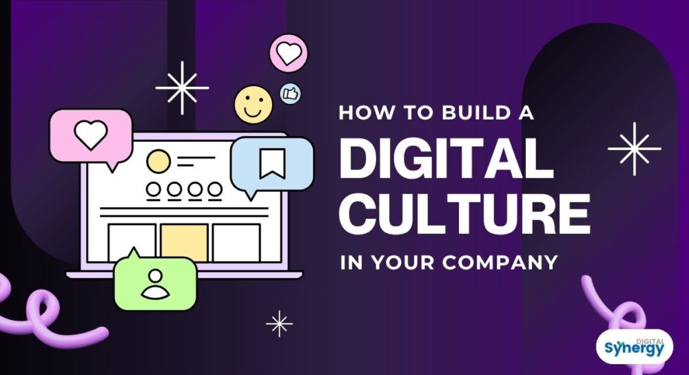 How to Build a Digital Culture