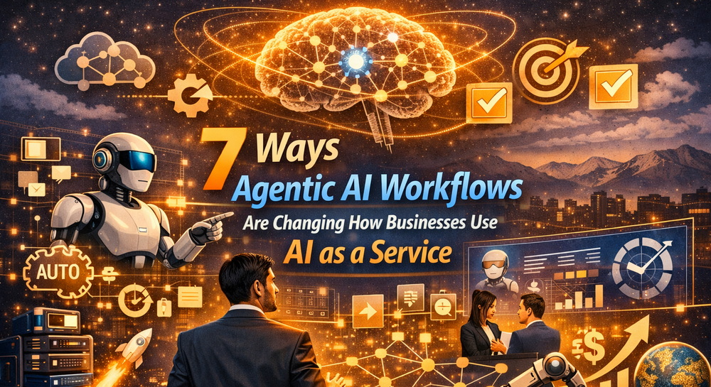 7 Ways Agentic AI Workflows Are Changing